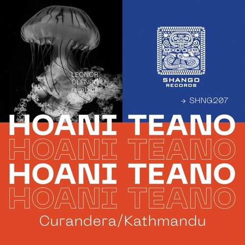 Hoani Teano - Curandera_Kathmandu [SHNG207]